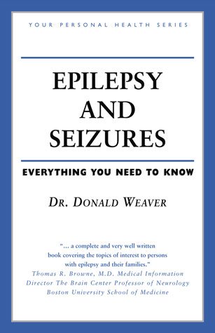 Epilepsy and Seizures: Everything You Need to Know (Your Personal Health) cover
