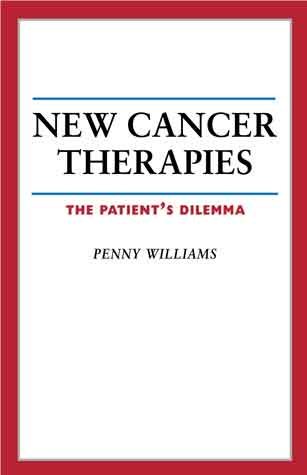 New Cancer Therapies: The Patient's Dilemma (Your Personal Health) cover