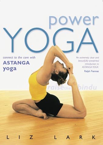 Power Yoga: Connect to the Core with Astanga Yoga cover