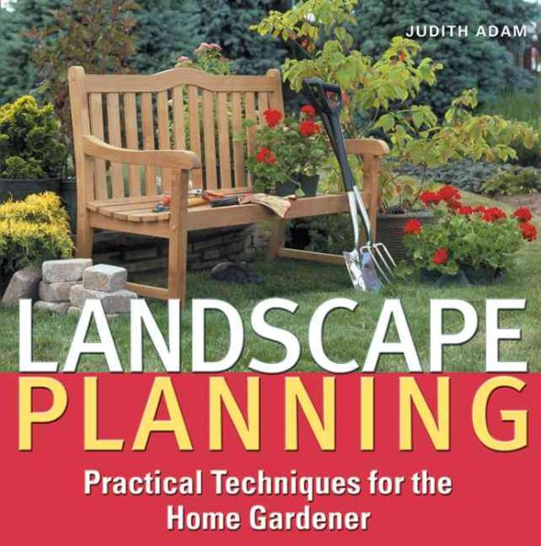 Landscape Planning: Practical Techniques for the Home Gardener cover