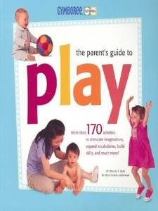 The Parent's Guide to Play cover