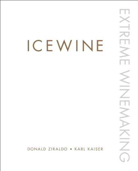 Icewine: Extreme Winemaking cover