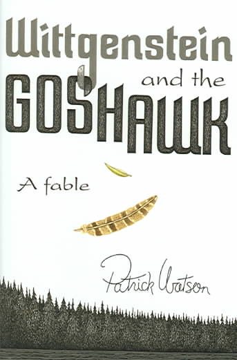 Wittgenstein and the Goshawk: A Fable cover