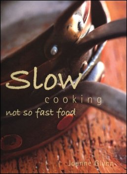 Slow Cooking: Not So Fast Food cover
