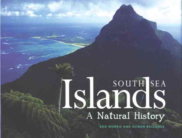 South Sea Islands: A Natural History cover