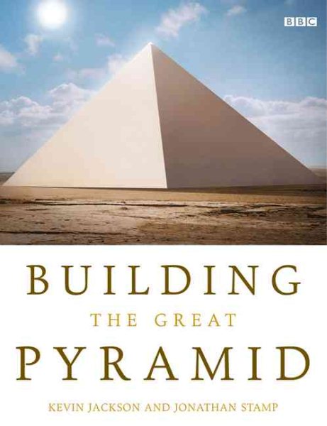 Building the Great Pyramid cover