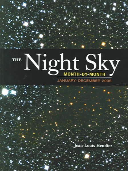 The Night Sky Month by Month: January to December 2005 cover