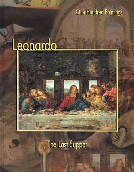 Leonardo: The Last Supper (One Hundred Paintings Series) cover