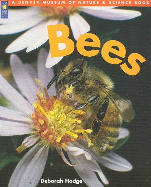 Bees (Denver Museum Insect Books) cover