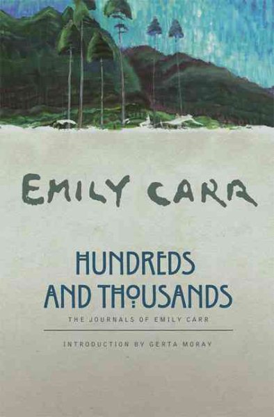 Hundreds and Thousands: The Journals of Emily Carr cover