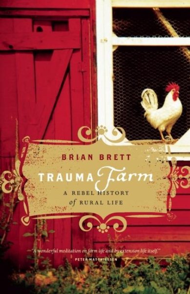 Trauma Farm: A Rebel History of Rural Life cover