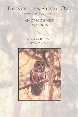 The Northern Spotted Owl - An Oregon View cover