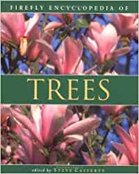 Firefly Encyclopedia of Trees