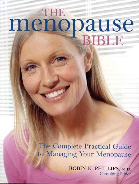 The Menopause Bible: The Complete Practical Guide to Managing Your Menopause cover