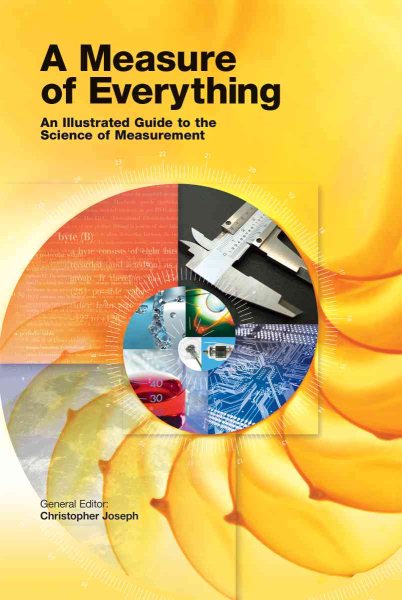 A Measure of Everything: An Illustrated Guide to the Science of Measurement cover
