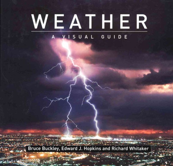 Weather: A Visual Guide (Visual Guides) cover