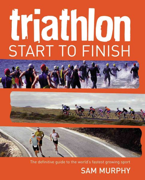 Triathlon: Start to Finish cover