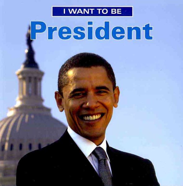 I Want to be President cover