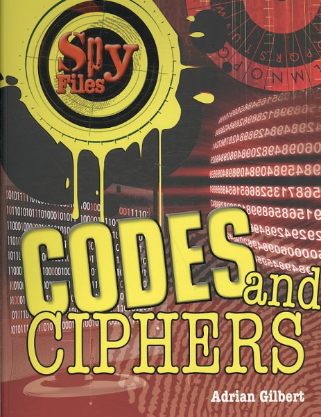 Codes and Ciphers (Spy Files) cover