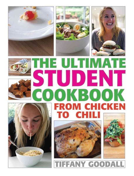 The Ultimate Student Cookbook: From Chicken to Chili cover
