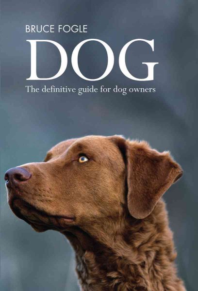 Dog: The Definitive Guide for Dog Owners cover