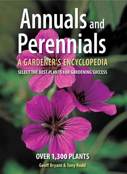 Annuals and Perennials: A Gardener's Encyclopedia cover