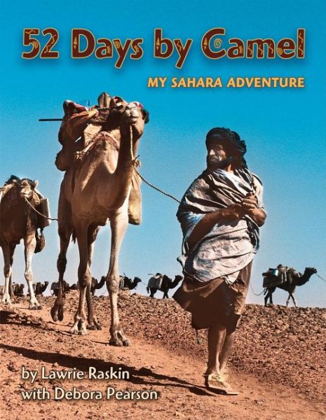 52 Days by Camel: My Sahara Adventure (Adventure Travel Series) cover