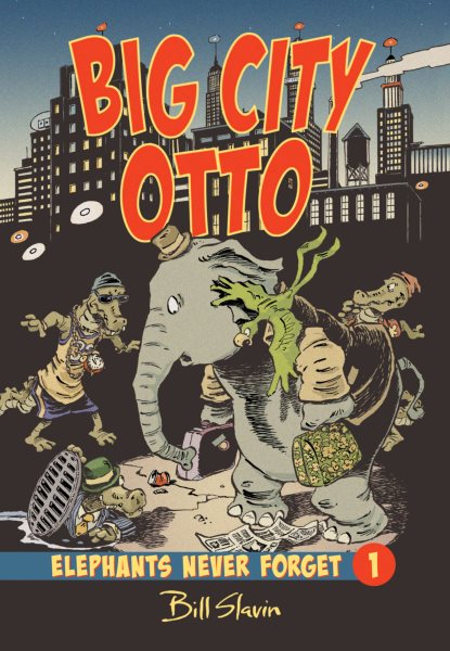 Big City Otto (Elephants Never Forget) cover
