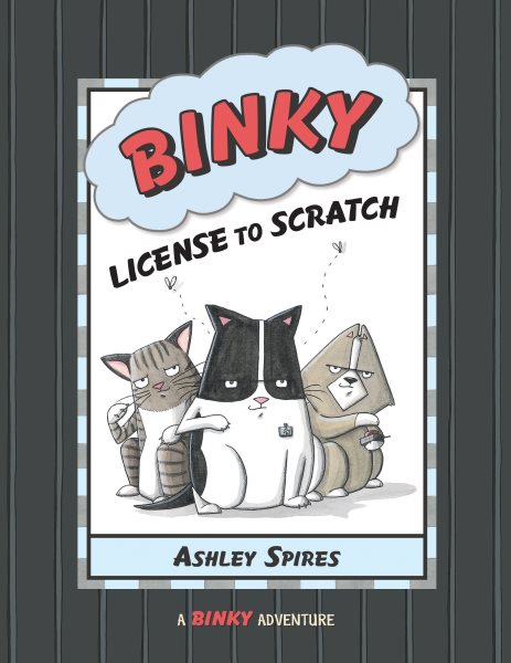 Binky: License to Scratch (A Binky Adventure) cover