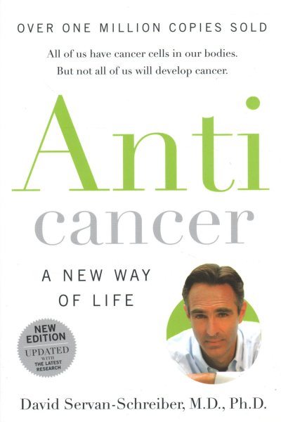 Anticancer: A New Way Of Life cover