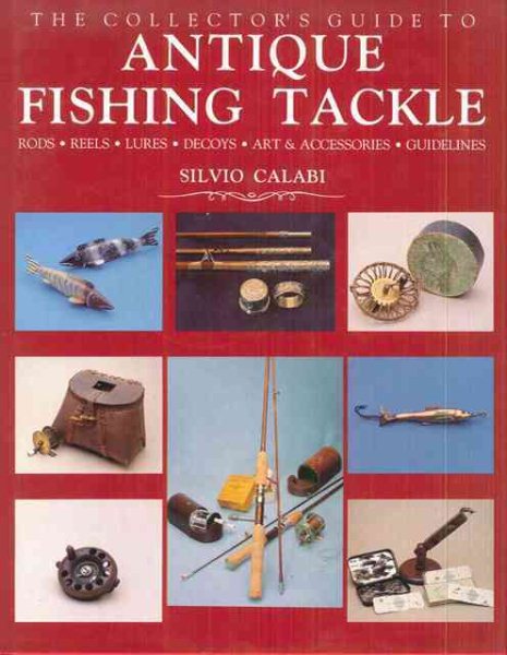 The Collector's Guide to Antique Fishing Tackle cover