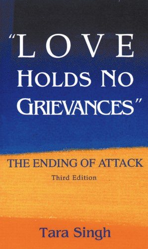 Love Holds No Grievances: The Ending of Attack (Miracle Studies) cover