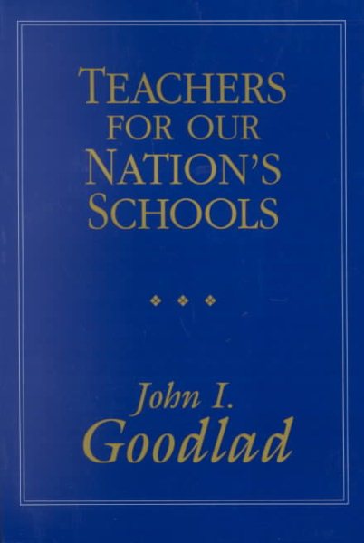 Teachers for Our Nation's Schools (The Jossey-Bass higher education series) cover