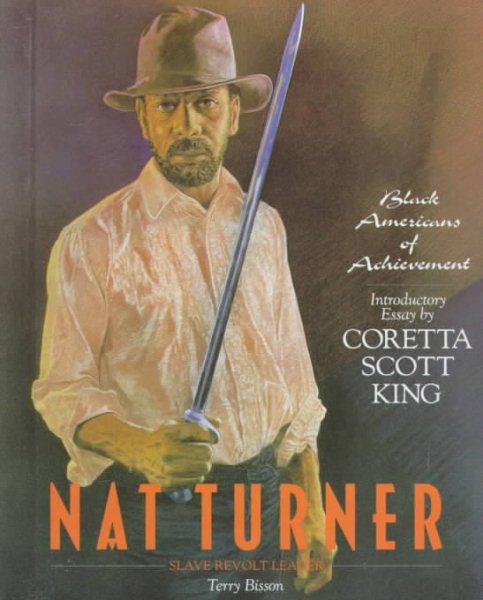 Nat Turner: Slave Revolt Leader (Black Americans of Achievement) cover
