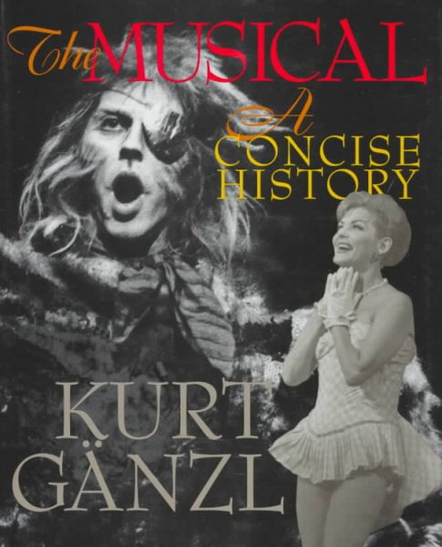 The Musical: A Concise History cover