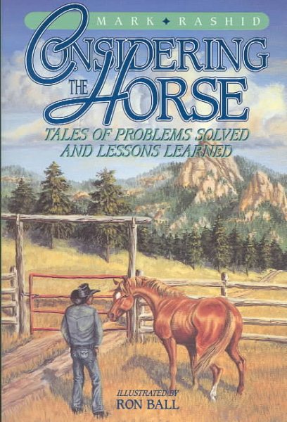 Considering the Horse: Tales of Problems Solved and Lessons Learned cover
