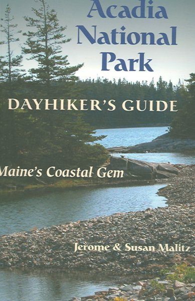 Acadia National Park Dayhiker’s Guide: Maine's Coastal Gem (Dayhiker's Guides) cover