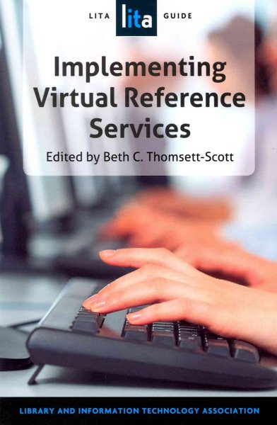 Implementing Virtual Reference Services: A LITA Guide cover