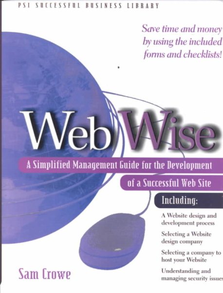 Webwise: A Simplified Management Guide for the Development of a Successful Web Site cover