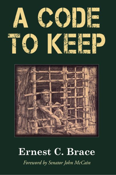 A Code To Keep: The True Story of America's Longest-Held Civilian POW in the Vietnam War (Hellgate Memories Series) cover