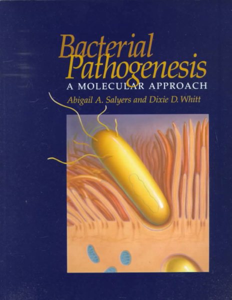 Bacterial Pathogenesis: A Molecular Approach cover