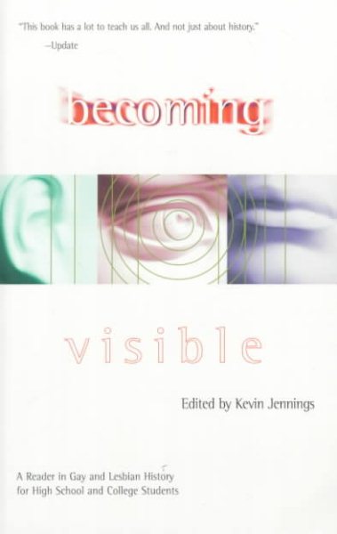 Becoming Visible: A Reader in Gay and Lesbian History for High School and College Students