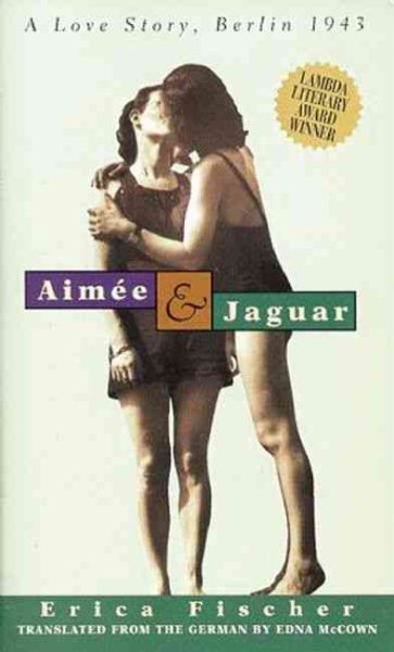Aimee & Jaguar: A Love Story, Berlin 1943 cover
