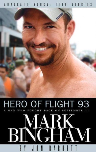 Hero of Flight 93: Mark Bingham (An Advocate Books Life Story) cover