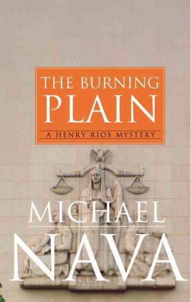 The Burning Plain: A Henry Rios Mystery (Henry Rios Mysteries) cover