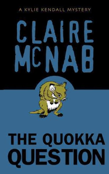 The Quokka Question: A Kylie Kendall Mystery (Kylie Kendall Mysteries) cover