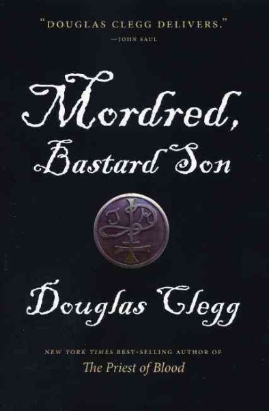 Mordred, Bastard Son (Mordred Trilogy)