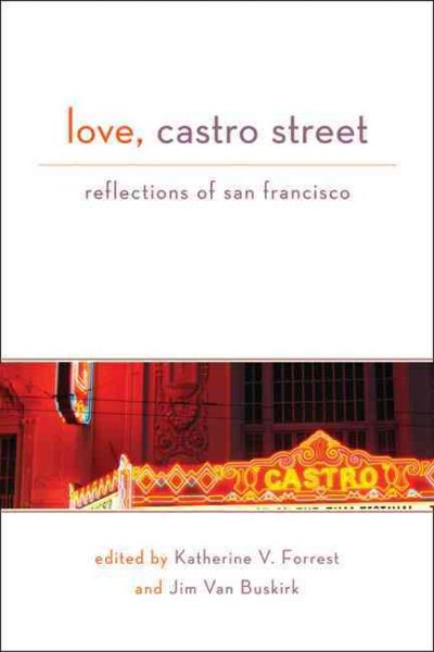 Love, Castro Street: Reflections of San Francisco cover