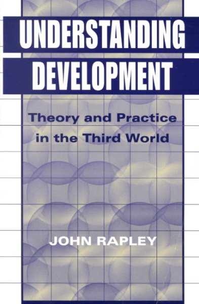 Understanding Development: Theory and Practice in the Third World cover