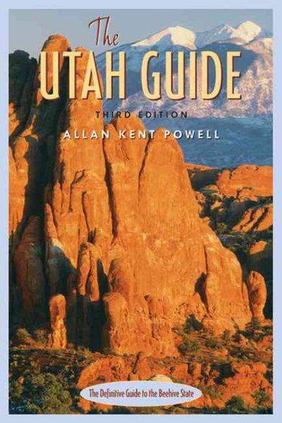 The Utah Guide, 3rd Ed. cover